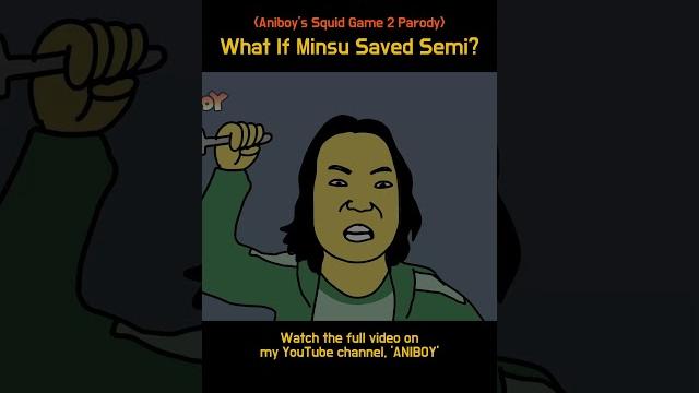 What if minsu saved semi? #squidgame What if minsu saved semi? #squidgame