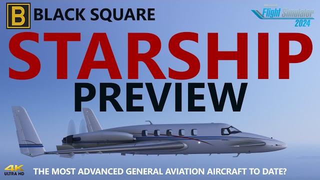 Introducing the black square starship preview for microsoft flight simulator - 4k flight Introducing the black square starship preview for microsoft flight simulator - 4k flight