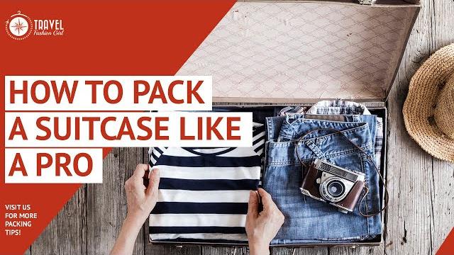 How to pack a suitcase like a pro How to pack a suitcase like a pro