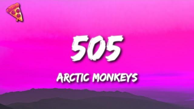 Arctic monkeys - 505 Arctic monkeys - 505
