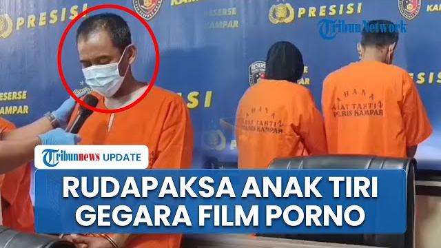 Kecanduan film porno, ayah tiri lakukan aksi bejat! lakukan hubungan badan dengan istri & anak Kecanduan film porno, ayah tiri lakukan aksi bejat! lakukan hubungan badan dengan istri & anak