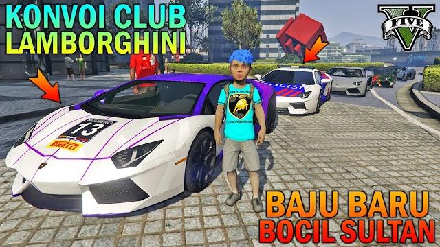 Bocah sd ikut club lamborghini indonesia - gta 5 sultan bocil Bocah sd ikut club lamborghini indonesia - gta 5 sultan bocil