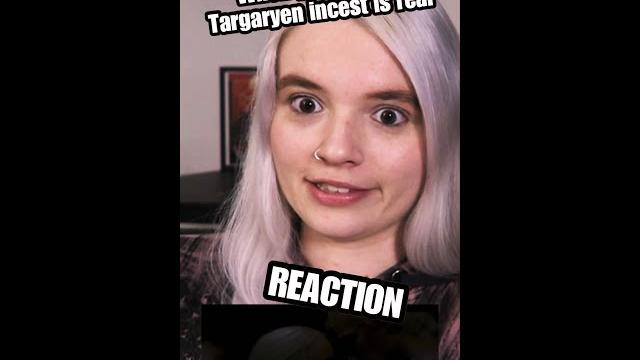 When the targaryen incest is real When the targaryen incest is real