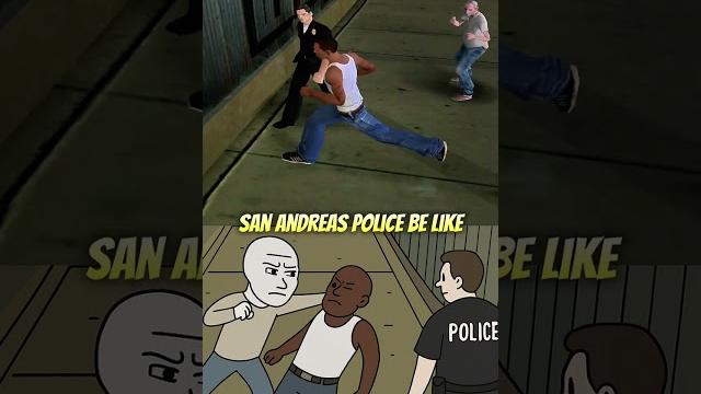 San andreas police be like San andreas police be like