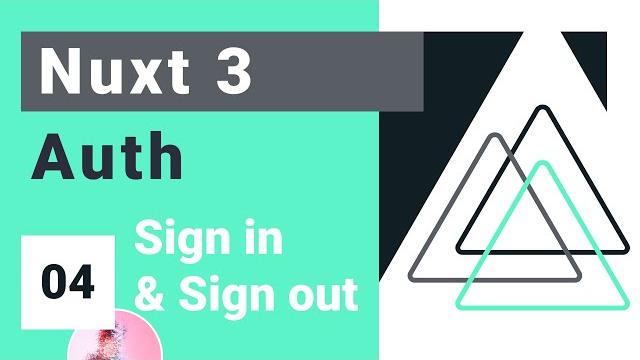Nuxt auth crash course #4 - sign in and sign out Nuxt auth crash course #4 - sign in and sign out