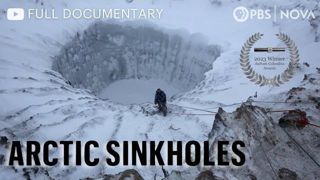 Arctic sinkholes i full documentary i nova i pbs Arctic sinkholes i full documentary i nova i pbs