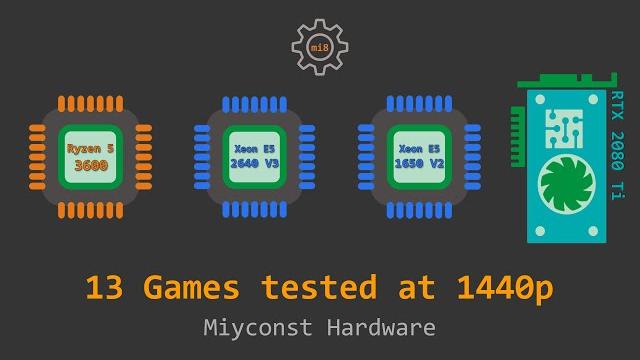 Ryzen 5 3600 vs xeon e5-2640 v3 vs xeon e5-1650 v2 in 13 games with rtx 2080 ti at 1440p Ryzen 5 3600 vs xeon e5-2640 v3 vs xeon e5-1650 v2 in 13 games with rtx 2080 ti at 1440p