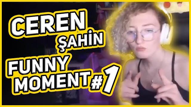 Ceren şahi̇n funny moments #1 Ceren şahi̇n funny moments #1