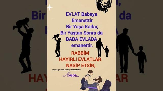 Evlat babaya emanettir Evlat babaya emanettir