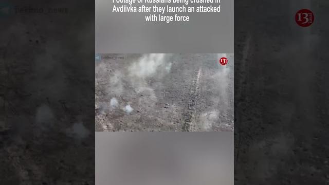 Footage of russians being crushed in avdiivka after they launch an attacked with large force Footage of russians being crushed in avdiivka after they launch an attacked with large force