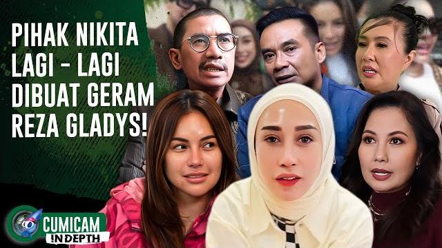 Reza gladys mangkir dari sidang gugatan 100 miliar nikita mirzani minta ganti rugi! | indepth Reza gladys mangkir dari sidang gugatan 100 miliar nikita mirzani minta ganti rugi! | indepth