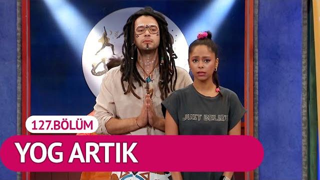 Yog artık (127.bölüm) - çok güzel hareketler 2 Yog artık (127.bölüm) - çok güzel hareketler 2
