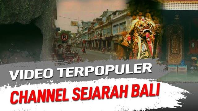 Video terpopuler channel sejarah bali Video terpopuler channel sejarah bali