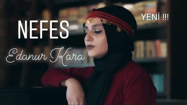 Edanur kara - nefes ️ Edanur kara - nefes ️