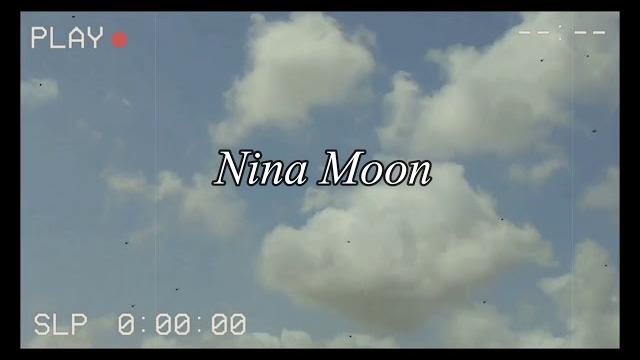 Intro nina moon Intro nina moon