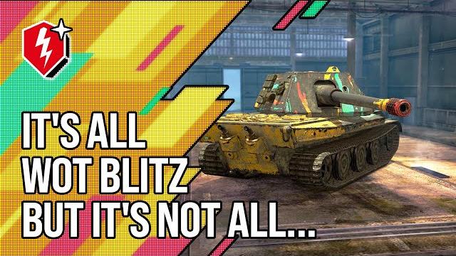 It's all wot blitz! but it's not all... It's all wot blitz! but it's not all...