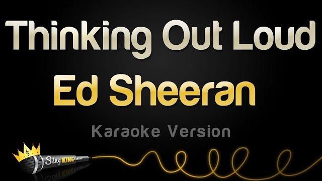 Ed sheeran - thinking out loud (karaoke version) Ed sheeran - thinking out loud (karaoke version)