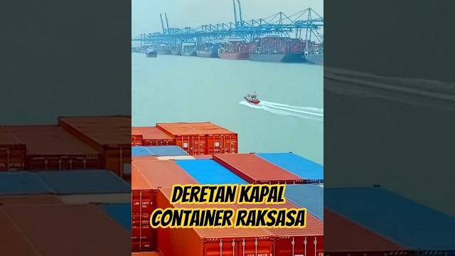 Deretan kapal raksasa Deretan kapal raksasa