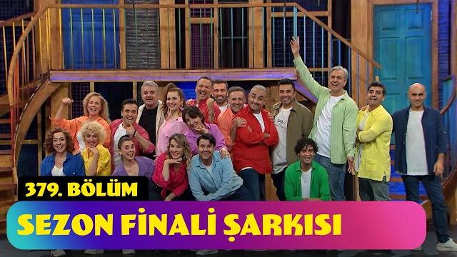Sezon finali şarkısı - 379. bölüm (güldür güldür show) Sezon finali şarkısı - 379. bölüm (güldür güldür show)