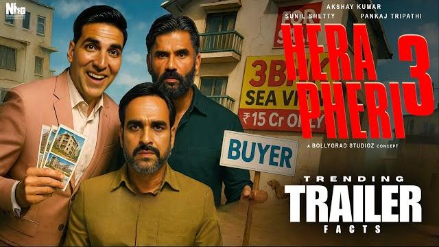 Hera pheri 3 | trending trailer facts | akshay kumar | suniel s |paresh r| abhisek b| priyadarshan Hera pheri 3 | trending trailer facts | akshay kumar | suniel s |paresh r| abhisek b| priyadarshan