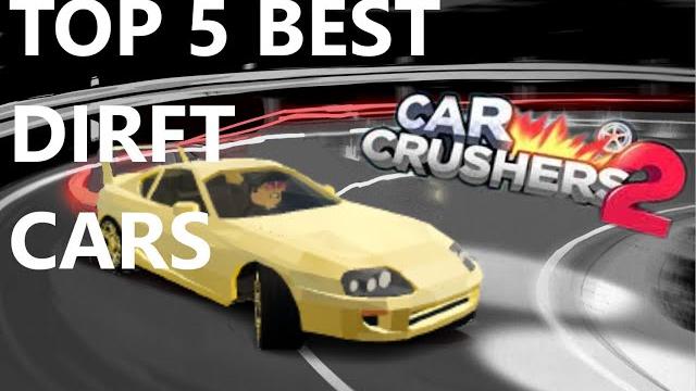 Top 5 best drift cars in car crushers 2 Top 5 best drift cars in car crushers 2