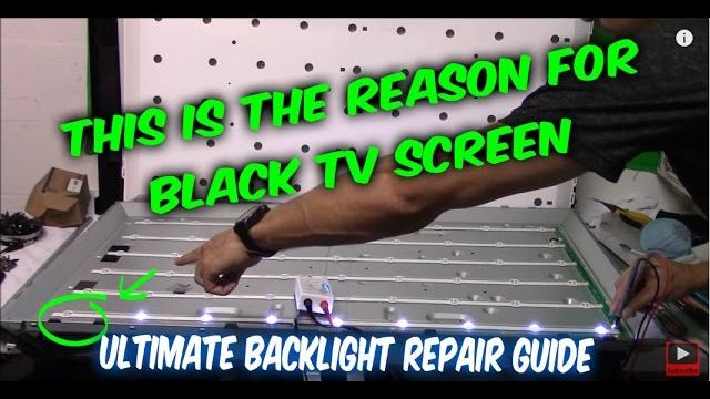 How to fix led lcd tv black screen no backlight, tv disassemble, testing leds, ordering part, repair How to fix led lcd tv black screen no backlight, tv disassemble, testing leds, ordering part, repair