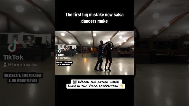 First mistake new salsa dancers make First mistake new salsa dancers make