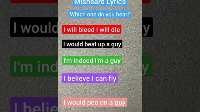 Misheard lyrics. part 1 Misheard lyrics. part 1