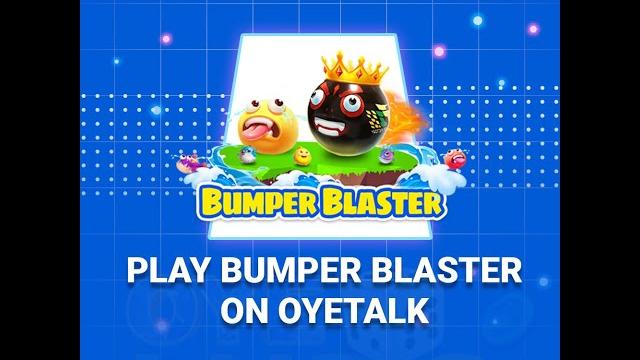 Play bumper blaster on oyetalk! Play bumper blaster on oyetalk!