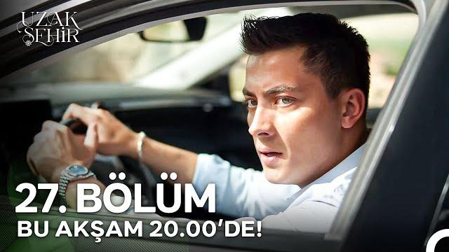 Uzak şehir 27. bölümü ile bu akşam 20.00'de! Uzak şehir 27. bölümü ile bu akşam 20.00'de!