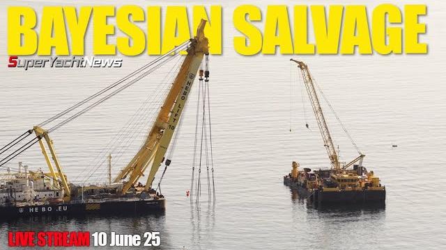 10 june 25, bayesian salvage live from sicily | the yacht report 10 june 25, bayesian salvage live from sicily | the yacht report