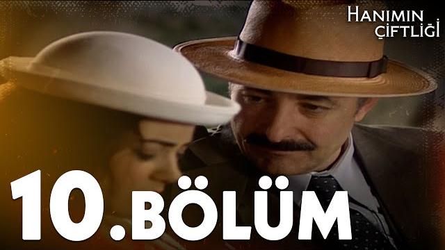 Hanımın çiftliği 10. bölüm - full bölüm Hanımın çiftliği 10. bölüm - full bölüm