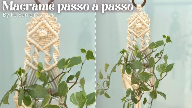 Suporte de plantas em macramê passo a passo | macrame plant hanger tutorial | fê barreiros Suporte de plantas em macramê passo a passo | macrame plant hanger tutorial | fê barreiros