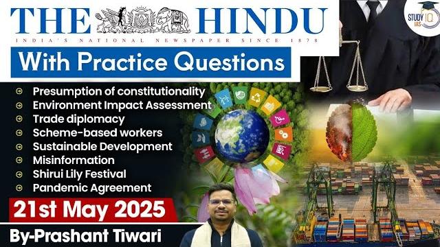 The hindu analysis | 21st may 2025 | the hindu newspaper today with practice questions The hindu analysis | 21st may 2025 | the hindu newspaper today with practice questions