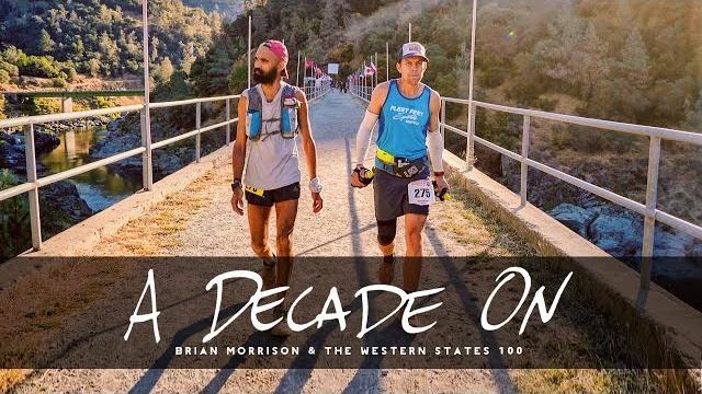 A decade on - brian morrison and the western states 100 A decade on - brian morrison and the western states 100