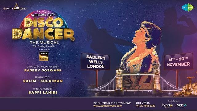 Disco dancer live on stage | 16th- 20th november, 2022 | sadler's wells theatre, london | rajeev g Disco dancer live on stage | 16th- 20th november, 2022 | sadler's wells theatre, london | rajeev g