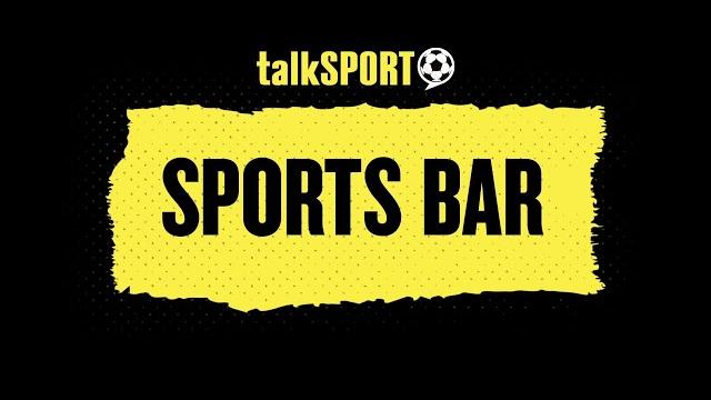 The sports bar live on talksport | 22-may-25 The sports bar live on talksport | 22-may-25