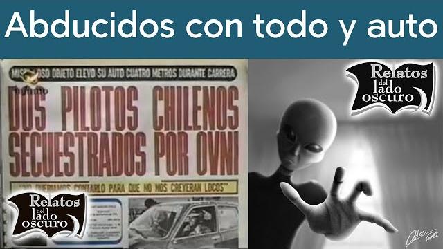 Abducidos con todo y auto en argentina | relatos del lado oscuro #relatosdelladooscuro Abducidos con todo y auto en argentina | relatos del lado oscuro #relatosdelladooscuro