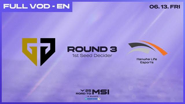 Gen vs hle | round 3 | 2025 lck road to msi Gen vs hle | round 3 | 2025 lck road to msi