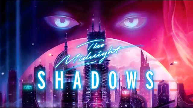 The midnight: shadows The midnight: shadows