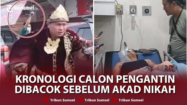 Kronologi calon pengantin pria dibacok saat akan akad nikah di palembang,begini kondisinya saat ini Kronologi calon pengantin pria dibacok saat akan akad nikah di palembang,begini kondisinya saat ini