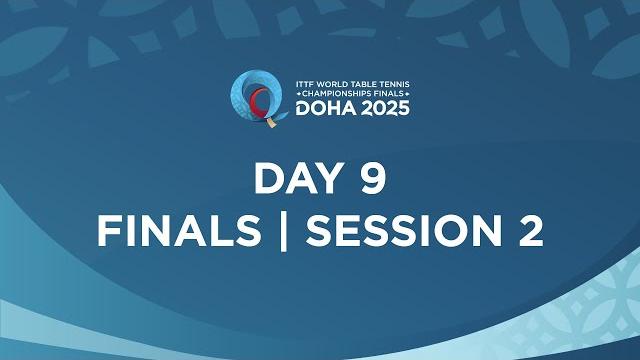 Live! | day 9 | ittf world table tennis championships finals doha 2025 | finals | session 2 Live! | day 9 | ittf world table tennis championships finals doha 2025 | finals | session 2
