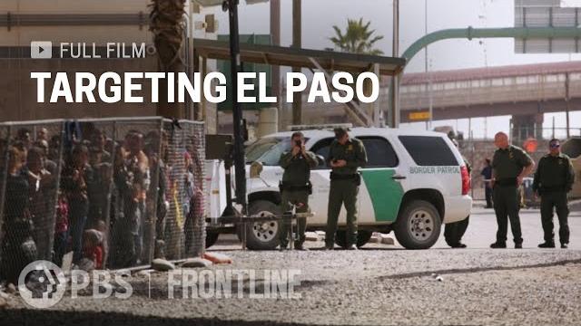 Targeting el paso (full documentary) | frontline Targeting el paso (full documentary) | frontline