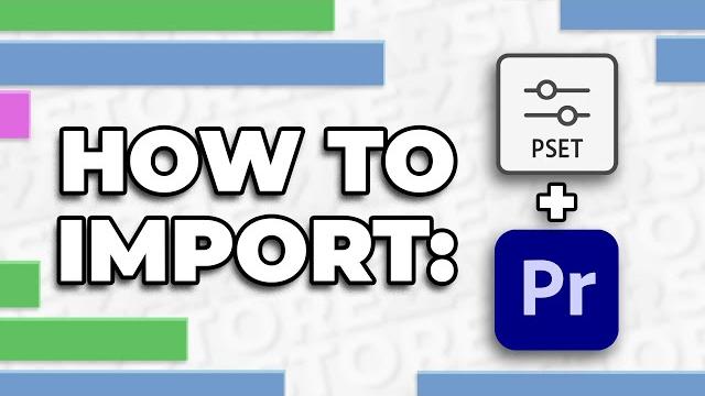 How to easily import presets into premiere pro How to easily import presets into premiere pro