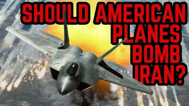 Should american planes bomb iran? Should american planes bomb iran?