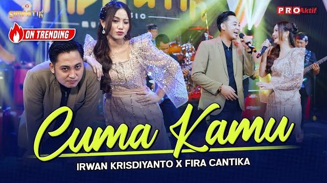 Cuma kamu - simpatik music | irwan krisdiyanto x fira cantika (official music video) Cuma kamu - simpatik music | irwan krisdiyanto x fira cantika (official music video)