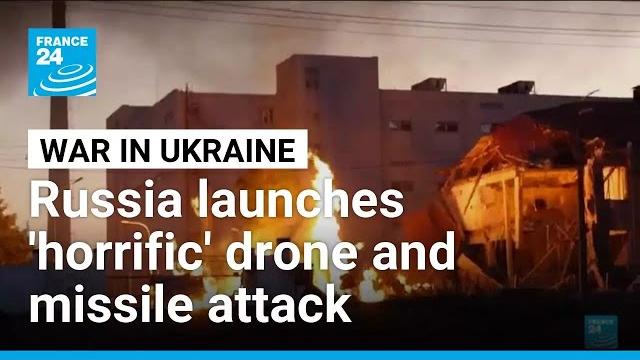 Russia launches 440 drones, 32 missiles at ukraine in 'horrific' attack • france 24 english Russia launches 440 drones, 32 missiles at ukraine in 'horrific' attack • france 24 english