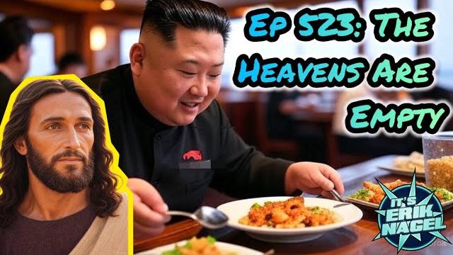 Ep 523: the heavens are empty Ep 523: the heavens are empty