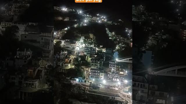 देव प्रयाग #alaknanda #bhagirathi #nightview #shortvideo #viralvideo #themaddyshow #love #song देव प्रयाग #alaknanda #bhagirathi #nightview #shortvideo #viralvideo #themaddyshow #love #song
