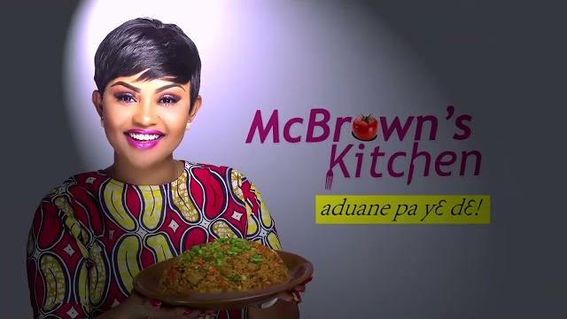 Mcbrown's kitchen with kofi nti | se13 ep12 Mcbrown's kitchen with kofi nti | se13 ep12